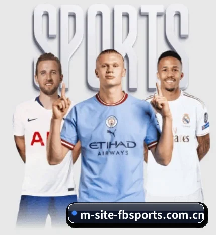 五大体育板块覆盖,从比分到直播全覆盖(FBSPORTS)